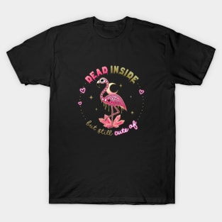 Dead Inside but still Cute AF Skeleton Flamingo w/ Moon & Crystals T-Shirt